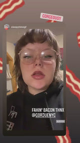 Fakin Bacon (Matte)